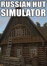 Russian Hut Simulator