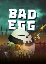 Bad Egg