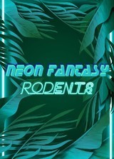 Neon Fantasy: Rodents