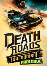 Death Roads: Tournament Prologue