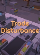 Trade Disturbance