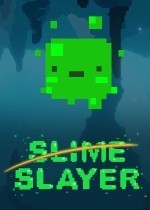 Slime Slayer