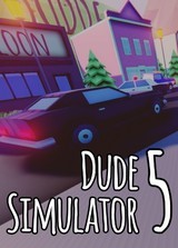 Dude Simulator 5