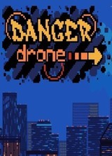 Danger Drone