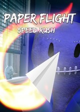 Paper Flight - Speed Rush