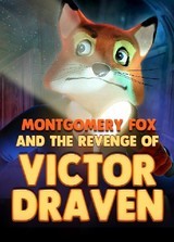 Montgomery Fox: The Revenge of Victor Draven