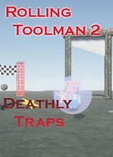 Rolling Toolman 2 Deathly Traps